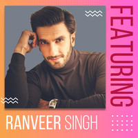 Best of Ranveer Singh Music Playlist: Best MP3 Songs on