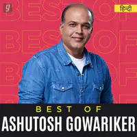 Best of Ashutosh Gowariker