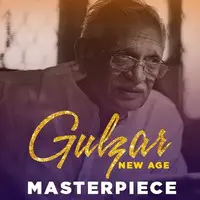 Gulzar's New Age Masterpieces