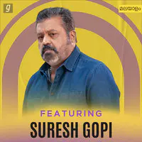 Featuring Suresh Gopi