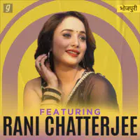 Best of Rani Chatterjee