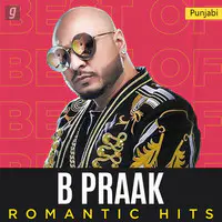 B Praak - Romantic Hits