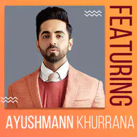 Best of Ayushmann Khurrana