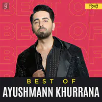 Best of Ayushmann Khurrana