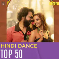 Hindi Dance Top 50