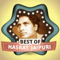 Best of Hasrat Jaipuri