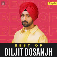 Best of Diljit Dosanjh