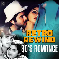 Retro Rewind- 80’s Romance