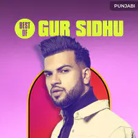 Best of Gur Sidhu