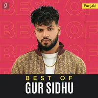 Best of Gur Sidhu