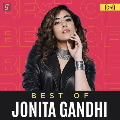 Best of Jonita Gandhi Music Playlist: Best Best of Jonita Gandhi MP3 ...