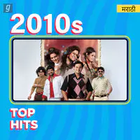 2010s Top Hits - Marathi