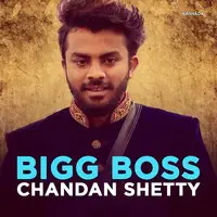 Bigg Boss Chandan Shetty