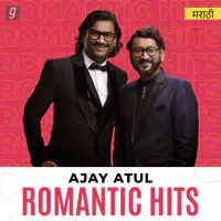 Ajay Atul Romantic Hits