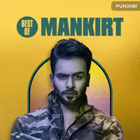 Best of Mankirt Aulakh