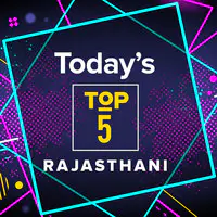 Today's Top 5 Rajasthani