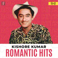 Romantic Hits of Kishore Kumar