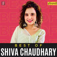 Best of Shiva Choudhary