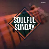 Soulful Sunday