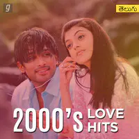 2000s Love Hits - Telugu