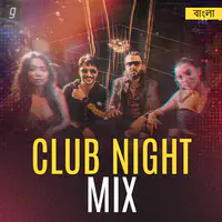 Club Night Mix - Bengali