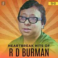 Heartbreak Hits of R D Burman