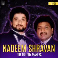 Nadeem Shravan The Melody Makers