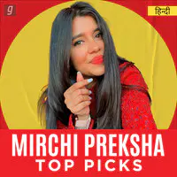 Mirchi Preksha Top Picks