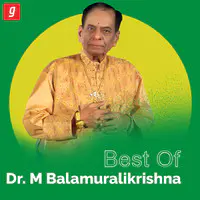 Best Of Dr. M Balamuralikrishna