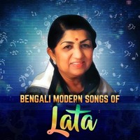 Bengali Modern Songs Of Lata