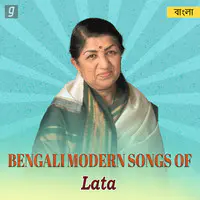 Bengali Modern Songs Of Lata