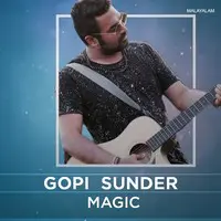 Gopi Sunder Magic
