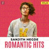 Sanjith Hegde - Romantic Hits