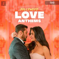 Bollywood Love Anthems