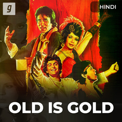 Old is Gold - Hindi Music Playlist: Best Old is Gold - Hindi MP3 Songs ...