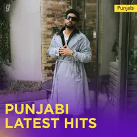 Punjabi Latest Hits