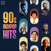 90S Indipop Hits Music Playlist: Best Mp3 Songs On Gaana.Com