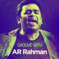 Groove with A R Rahman