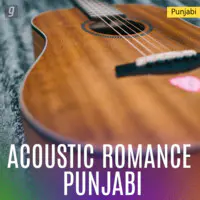 Acoustic Romance - Punjabi