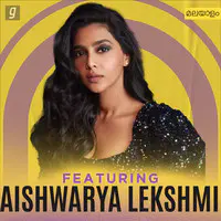 Featuring Aishwarya Lekshmi