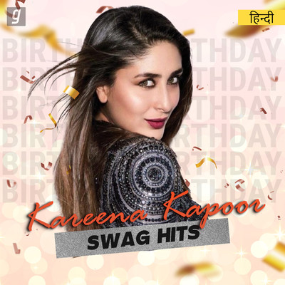 Kareena Kapoor Songs: Listen & Download Hit MP3 Songs of Kareena Kapoor