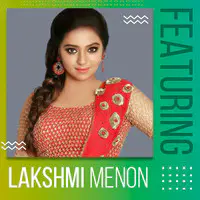 Featuring Lakshmi Menon