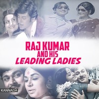 Raj Kumar and his Leading ladies