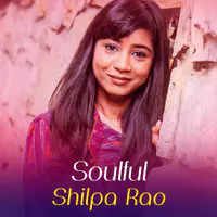 Soulful Shilpa Rao