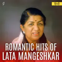 Romantic Hits of Lata Mangeshkar