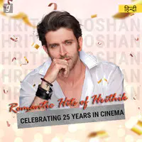 Romantic Hits of Hrithik Roshan