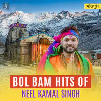 Bol Bam Hits of Neel Kamal Singh