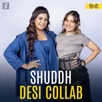 Shuddh Desi Collab