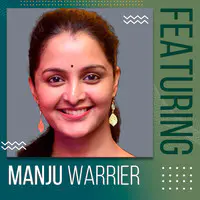 Featuring Manju Warrier