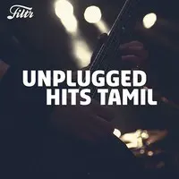 Unplugged Hits Tamil